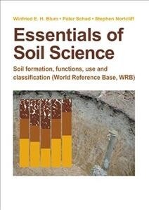 Essentials of Soil Science : Soil formation, functions, use, and classification (World Reference Base, WRB) (Paperback)