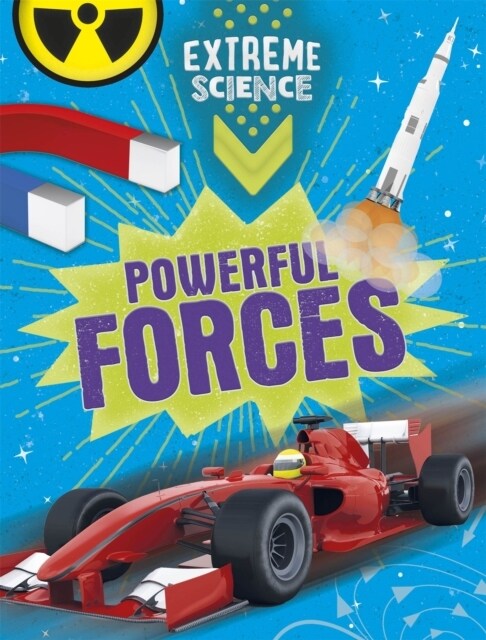 Extreme Science: Powerful Forces (Paperback)