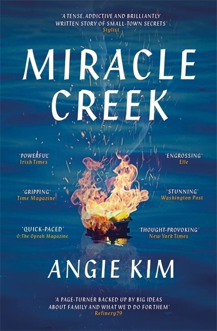 Miracle Creek : Winner of the 2020 Edgar Award for best first novel (Paperback)