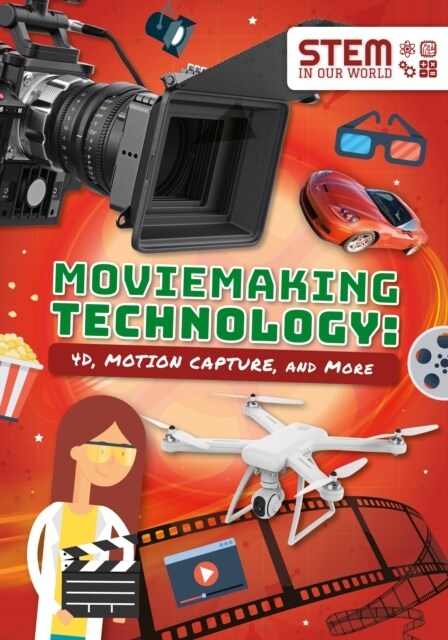 Moviemaking Technology : 4D, Motion Capture and More (Paperback)