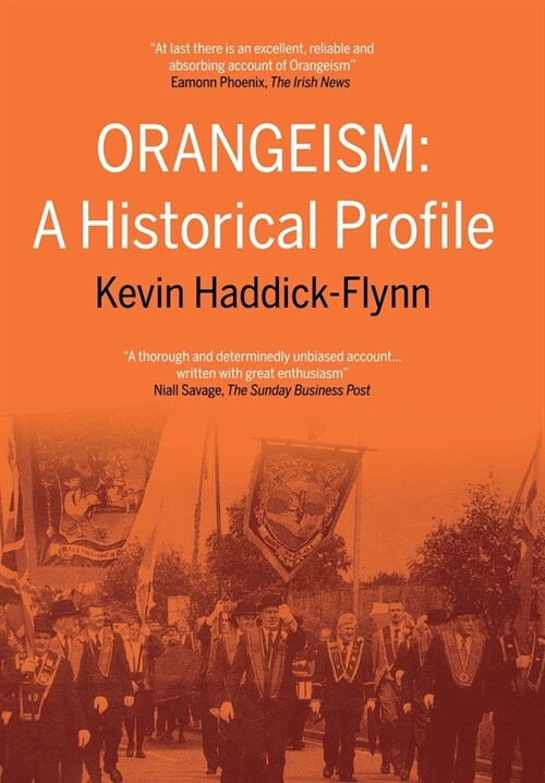 Orangeism: A Historical Profile (Hardcover)
