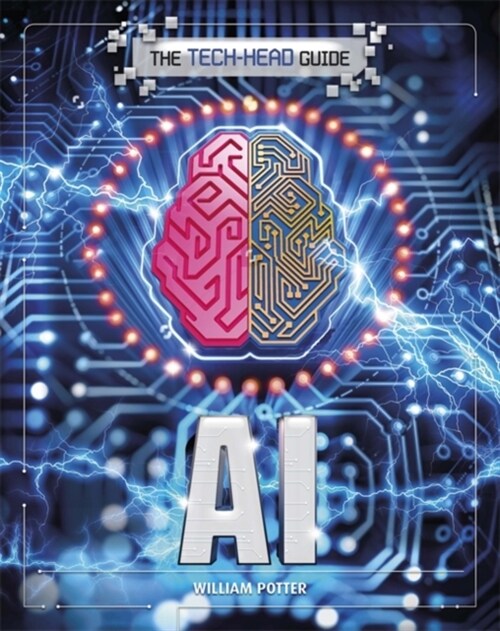 The Tech-Head Guide: AI (Paperback)