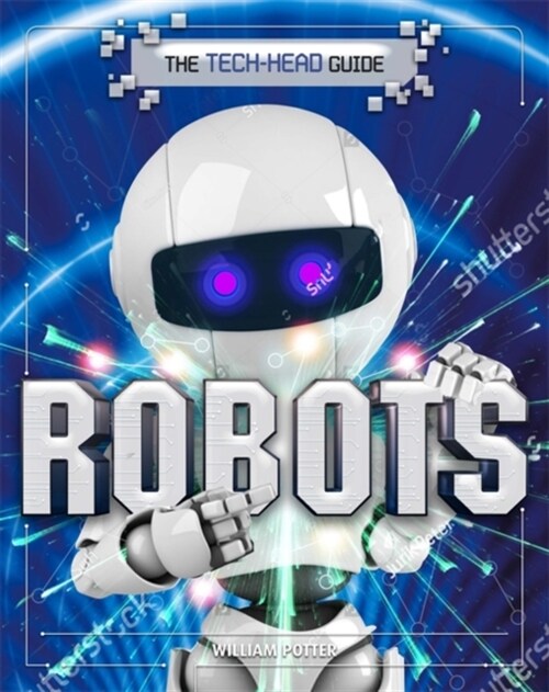 The Tech-Head Guide: Robots (Paperback)