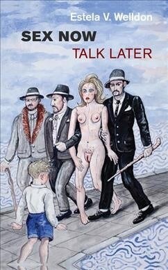 Sex Now, Talk Later (Hardcover)