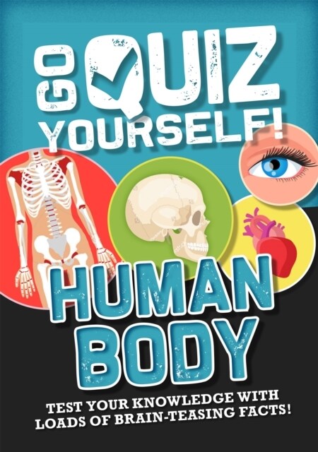 Go Quiz Yourself!: Human Body (Hardcover)
