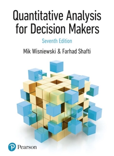 Quantitative Analysis for Decision Makers (Paperback, 7 ed)