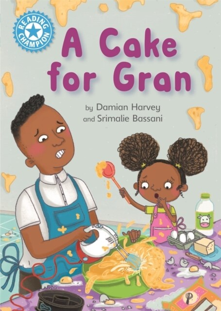 Reading Champion: A Cake for Gran : Independent Reading Blue 4 (Paperback)