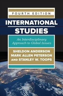 International Studies : An Interdisciplinary Approach to Global Issues (Hardcover, 4 ed)