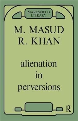 ALIENATION IN PERVERSIONS (Hardcover)