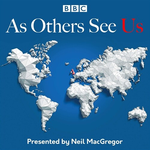As Others See Us : The BBC Radio 4 series (CD-Audio)