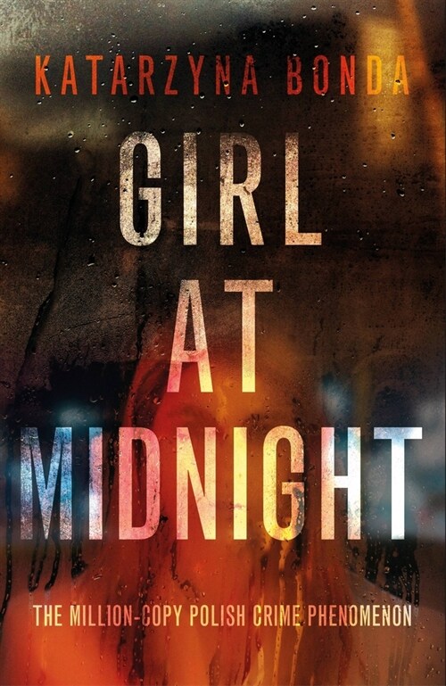 Girl at Midnight : the bestselling Polish crime sensation (Paperback)