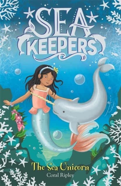 Sea Keepers: The Sea Unicorn : Book 2 (Paperback)