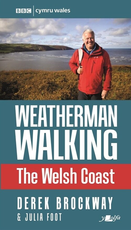 Weatherman Walking - Welsh Coast, The (Paperback)