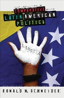 COMPARATIVE LATIN AMERICAN POLITICS (Hardcover)