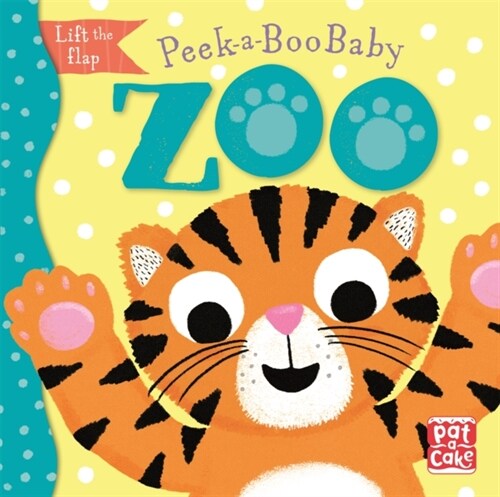 Peek-a-Boo Baby: Zoo : Lift the flap board book (Board Book)