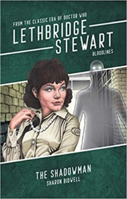 Lethbridge-Stewart: Shadow Man (Paperback)