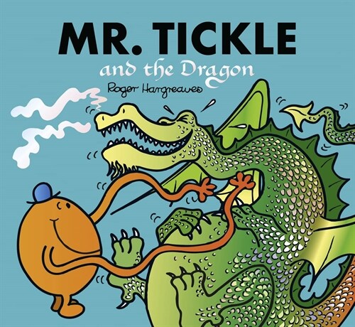 Mr. Tickle and the Dragon : Mr. Men and Little Miss Picture Books (Paperback)