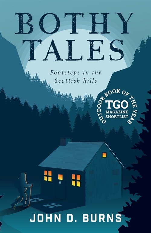 Bothy Tales : Footsteps in the Scottish hills (Paperback, 2 ed)