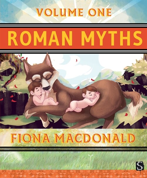 Roman Myths: Volume One (Hardcover, Illustrated ed)