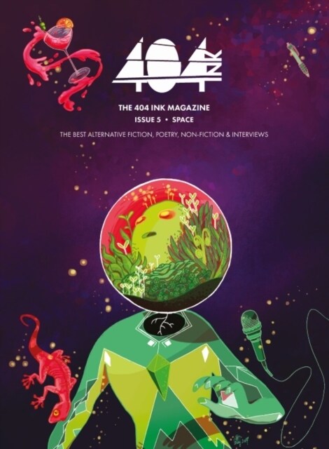 404 Ink: Issue 5: Space (Paperback)