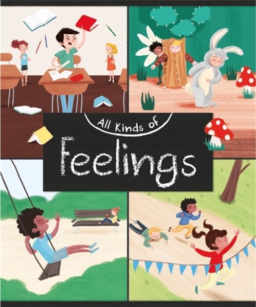 All Kinds of: Feelings (Paperback)