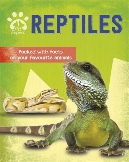 Pet Expert: Reptiles (Paperback)