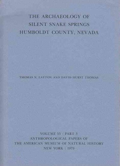 The Archaeology of Silent Snake Springs, Humboldt County, Nevada (Paperback)