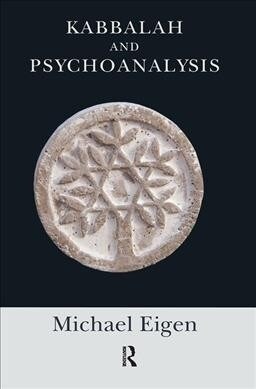 Kabbalah and Psychoanalysis (Hardcover)