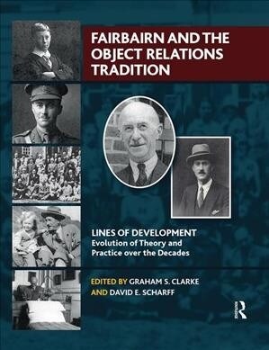 Fairbairn and the Object Relations Tradition (Hardcover)