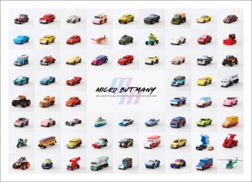 Micro but Many: an unofficial Micro Machines collection (Hardcover)