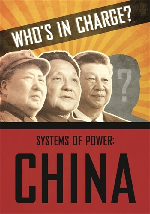 Whos in Charge? Systems of Power: China (Hardcover)