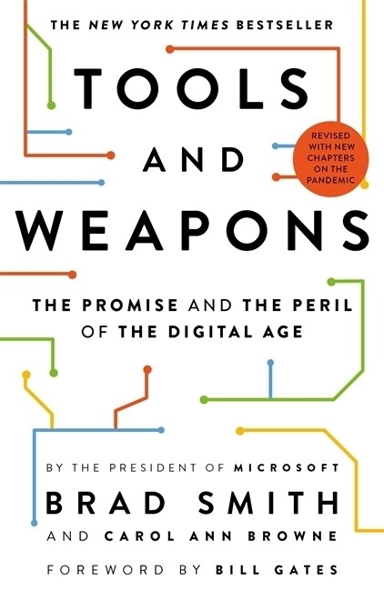 Tools and Weapons : The Promise and the Peril of the Digital Age (Paperback)