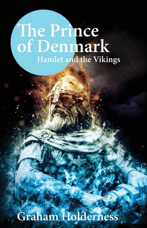 The Prince of Denmark : Hamlet and the Vikings (Paperback, 2nd Second Edition, Revised ed.)