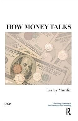 HOW MONEY TALKS (Hardcover)