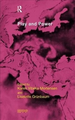 Play and Power (Hardcover)