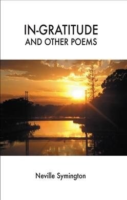 In-Gratitude and Other Poems (Hardcover)