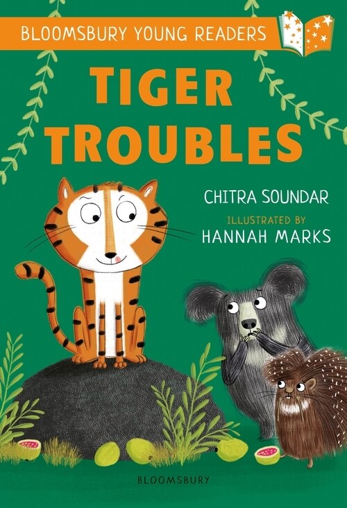 Tiger Troubles: A Bloomsbury Young Reader : White Book Band (Paperback)