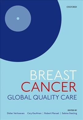 Breast cancer: Global quality care (Paperback)