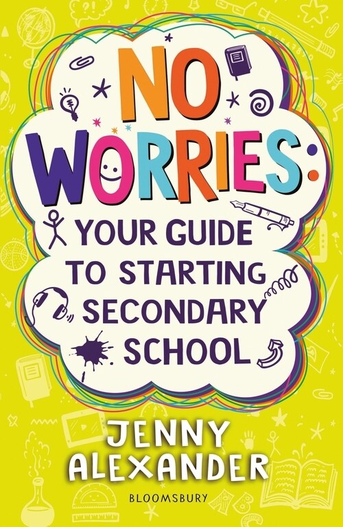 No Worries: Your Guide to Starting Secondary School (Paperback)