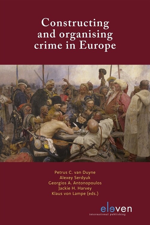 Constructing and Organising Crime in Europe (Paperback)