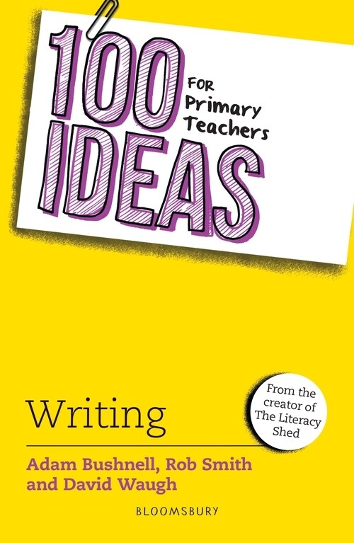 100 Ideas for Primary Teachers: Writing (Paperback)
