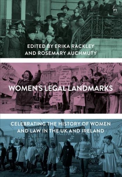 Womens Legal Landmarks : Celebrating the history of women and law in the UK and Ireland (Paperback)