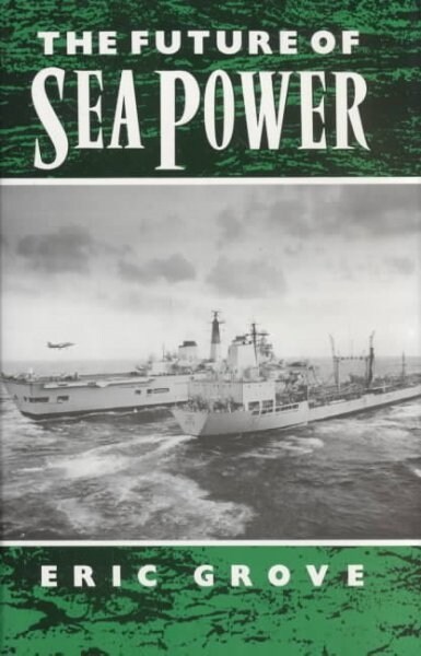 Future of Sea Power (Hardcover)