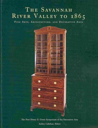The Savannah River Valley to 1865 (Paperback)