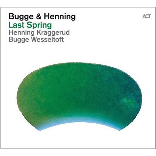 [수입] Bugge Wesseltoft & Henning Kraggerud - Last Spring [180g LP]