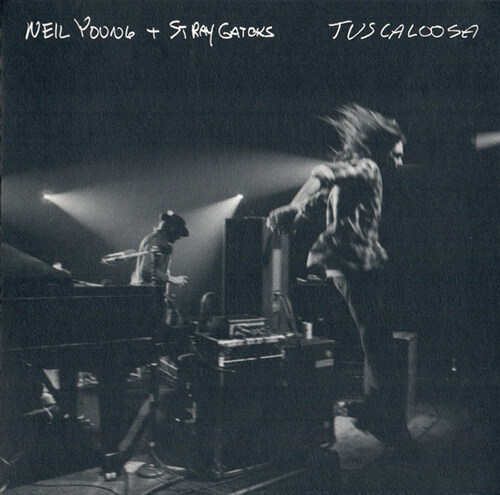[수입] Neil Young & Stray Gators - Tuscaloosa (Live)