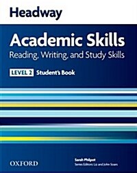 Headway Academic Skills: 2: Reading, Writing, and Study Skills Students Book (Paperback)