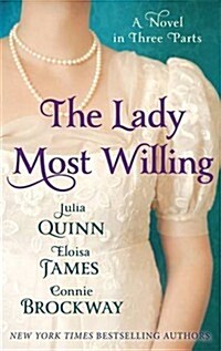 The Lady Most Willing : A Novel in Three Parts (Paperback)