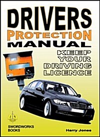 Drivers Protection - Manual Keep Your Driving License (Paperback)