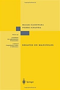 Sheaves on Manifolds: With a Short History. 첣es D?uts de la Th?rie Des Faisceaux? by Christian Houzel (Paperback)